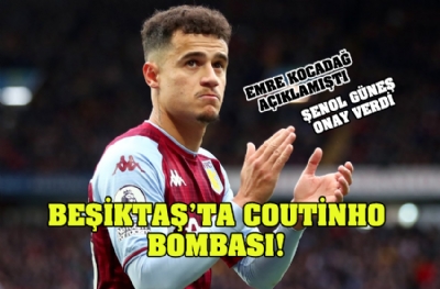 Ve Beşiktaş'a bomba transfer! Philippe Coutinho güvencesi sağlam yerden