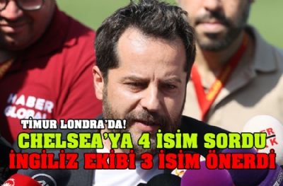 Erden Timur, Chelsea’ye 4 isim sordu! Chelsea, 3 isim önerdi
