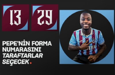 Pepe'nin forma numarasını taraftarlar seçecek