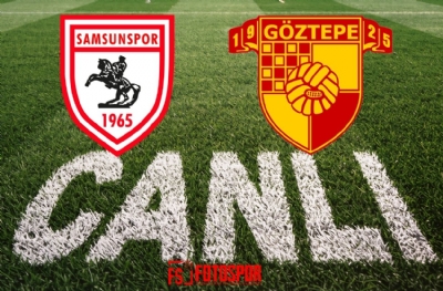 Samsunspor - Göztepe | CANLI