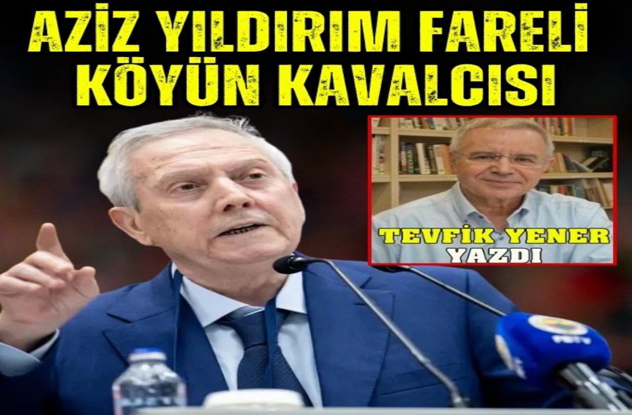 AZİZ YILDIRIM FARELİ KÖYÜN KAVALCISI