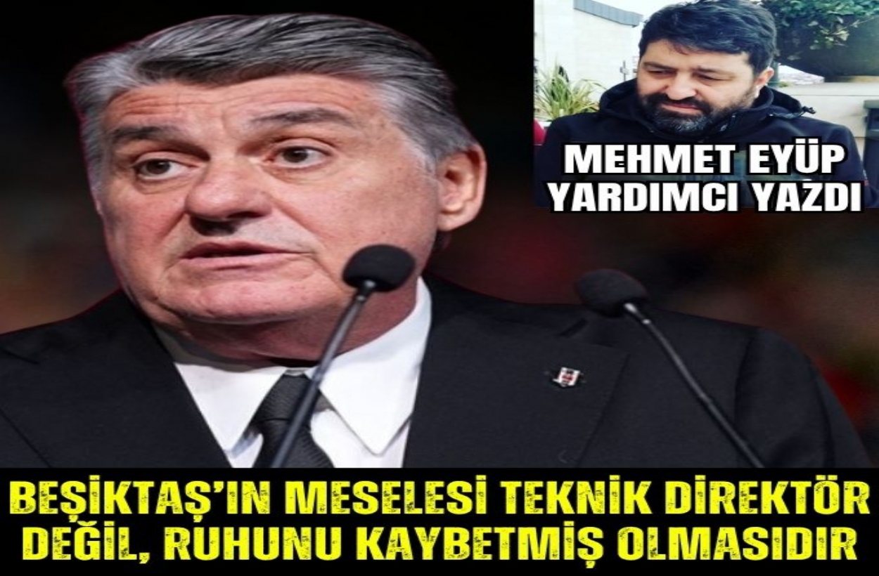 Beşiktaş’ın Meselesi Teknik Direktör Değil, Ruhunu Kaybetmiş Olmasıdır