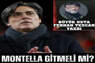 MONTELLA GİTMELİ Mİ? 