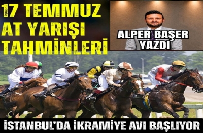 İstanbul'da  İkramiye Avı Başlıyor! 17 Temmuz at yarışı tahminleri