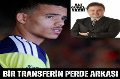 BİR TRANSFERİN PERDE ARKASI...