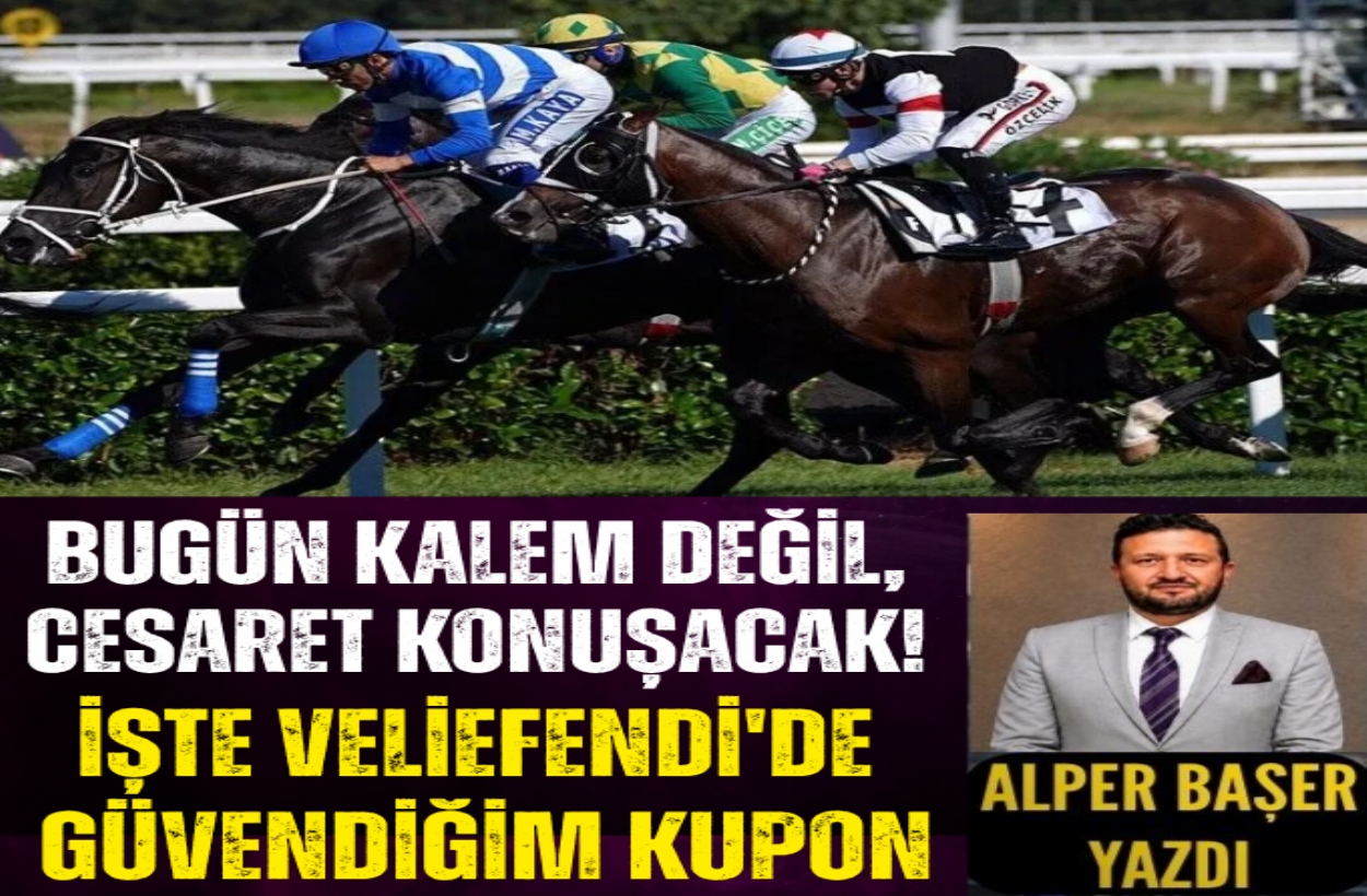 Bugün Kalem Değil, Cesaret Konuşacak! İşte Veliefendi'de Güvendiğim Kupon...