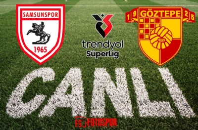 Samsunspor - Göztepe | CANLI