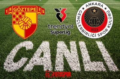 Göztepe-Gençlerbirliği | CANLI