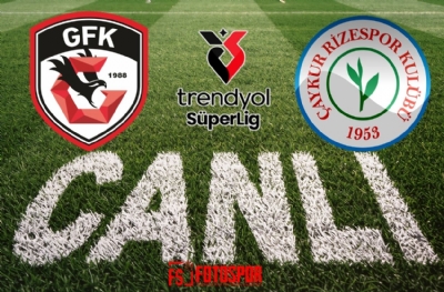 Gaziantep FK - Çaykur Rizespor | CANLI