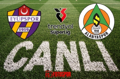 Eyüpspor - Alanyaspor | CANLI