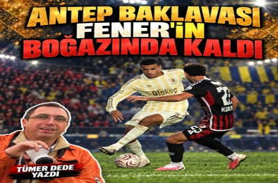 Antep Baklavası Fener’in Boğazında Kaldı