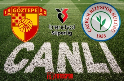 Göztepe - Çaykur Rizespor | CANLI