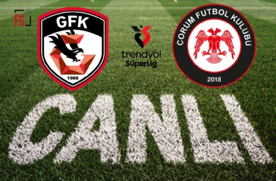 Gaziantep FK-Çorum FK (CANLI ANLATIM)