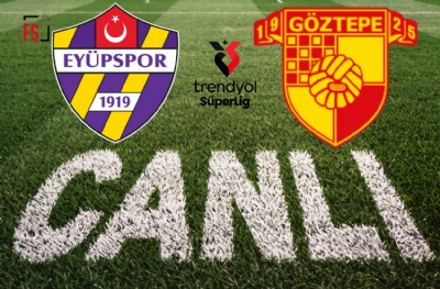 Eyüpspor-Göztepe (CANLI ANLATIM)