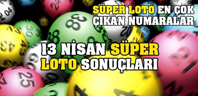 13 Nisan Süper Loto sonuçları